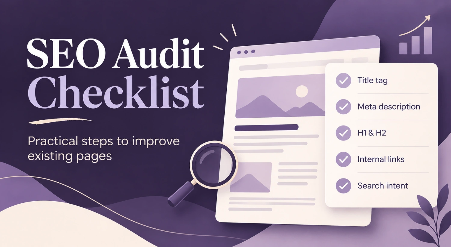 SEO Audit Checklist: How to Improve Existing Pages Step by Step